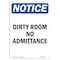 Signmission OSHA Notice Sign, 10" Height, Rigid Plastic, Dirty Room No Admittance Sign, Portrait OS-NS-P-710-V-11034 - alternate 1